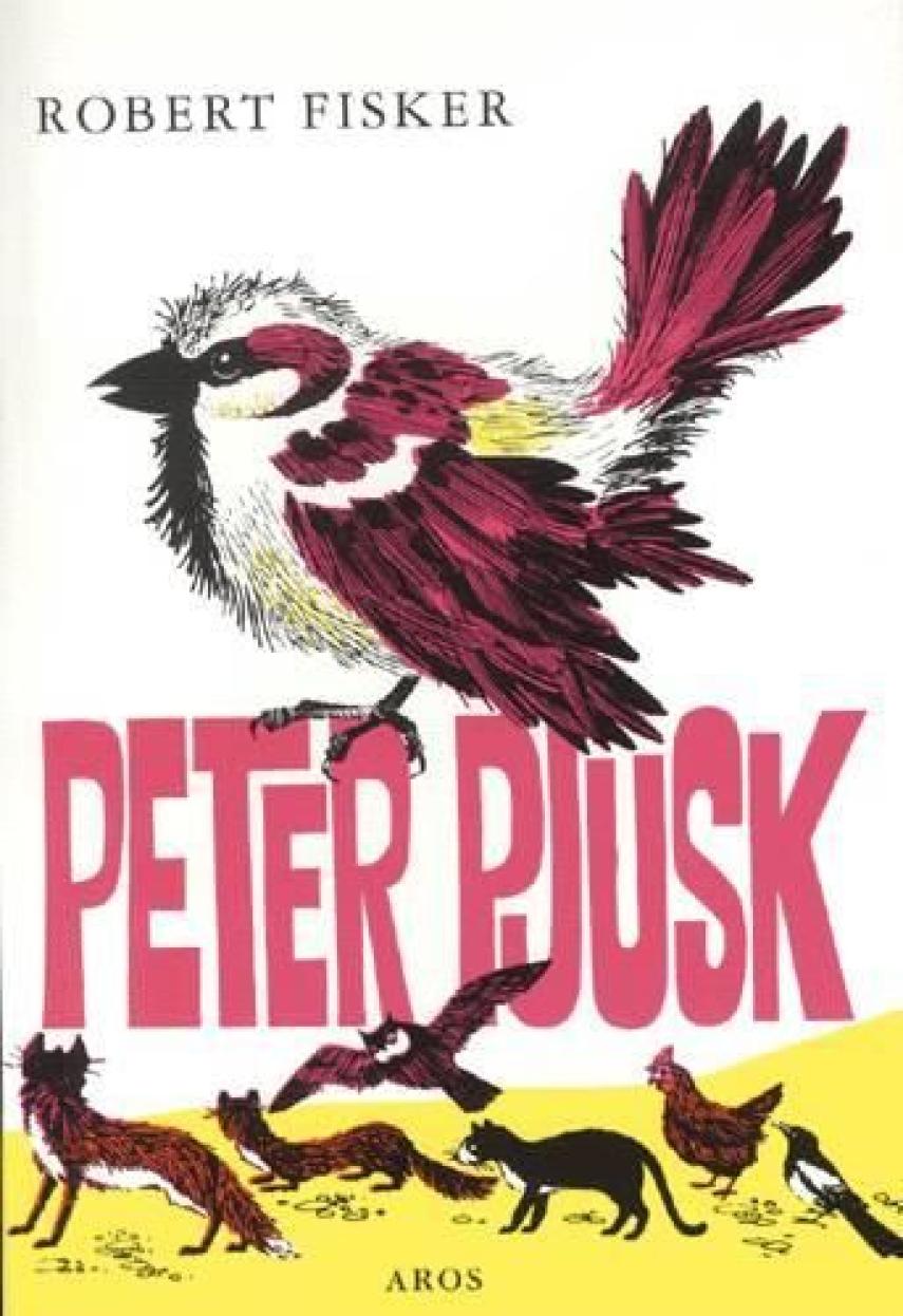 petulance Bestået Trin Materiale | Peter Pjusk : historien om en spurveunge | Broenderslev  Bibliotek