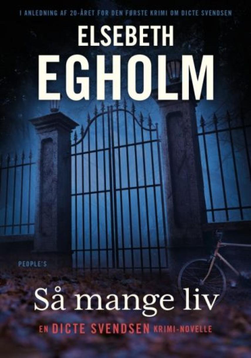 Elsebeth Egholm: Så mange liv : krimi