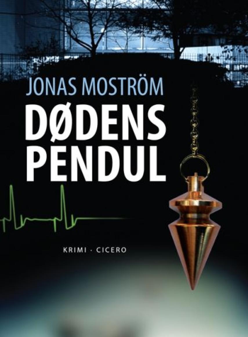 Jonas Moström: Dødens pendul