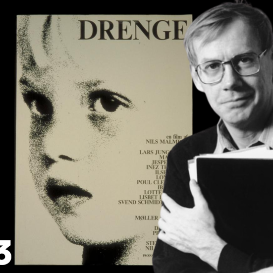 Collage: S7H-billede af Nils Malmros sidder med et manuskript i hænderne. Bagved ham ses plakaten til "LDrenge" og nummeret #3