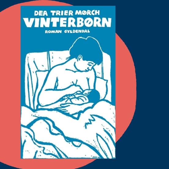 Forside til "Vinterbørn" af Dea Trier Mørch med illustration af en mor og et spædbarn, placeret på blå og rød grafisk baggrund.